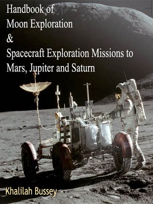 cover image of Handbook of Moon Exploration and Spacecraft Exploration Missions to Mars, Jupiter and Saturn